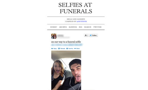 Selfies at Funerals. The new way to mourn? 