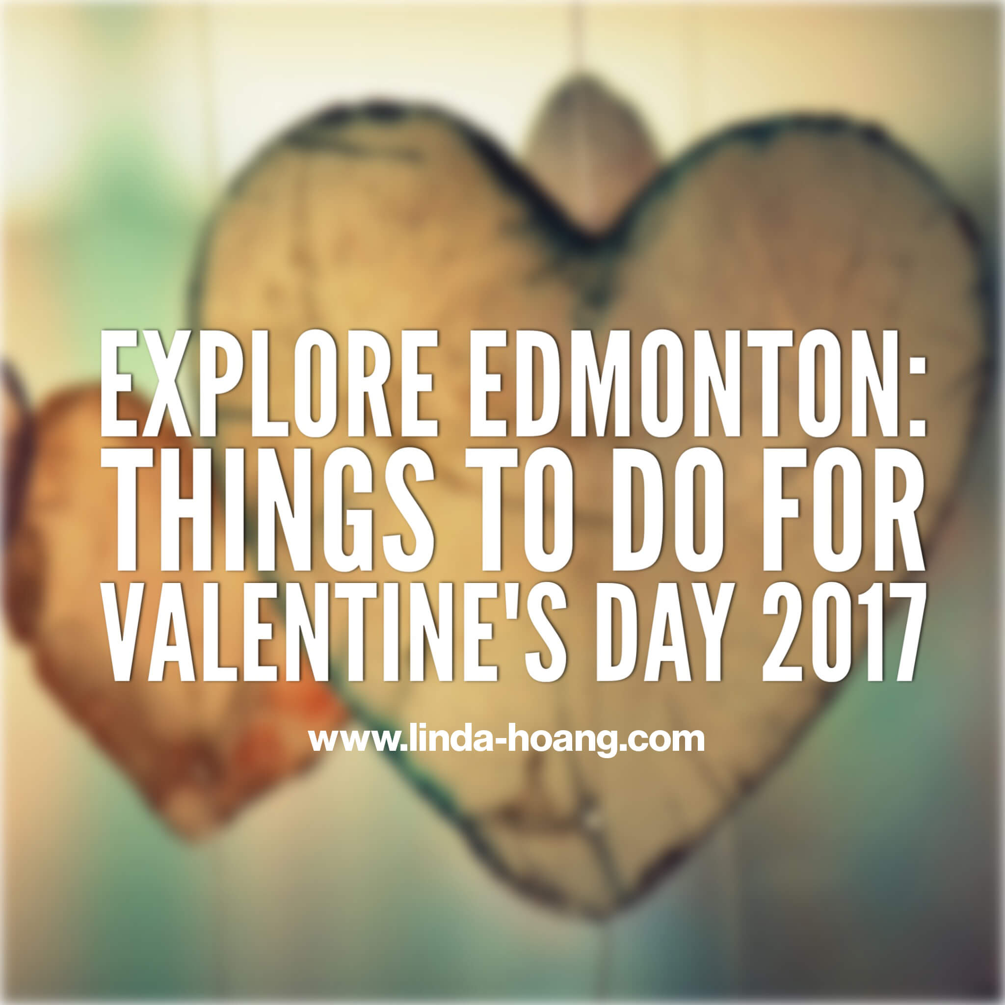 Valentines Day Explore Edmonton Events
