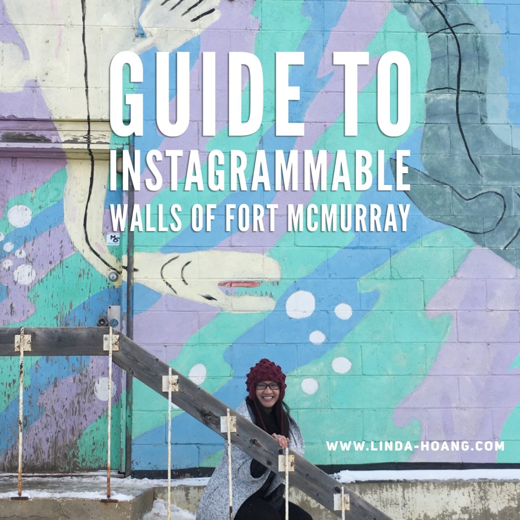 Guide to Instagrammable Walls of Fort McMurray - Explore Alberta