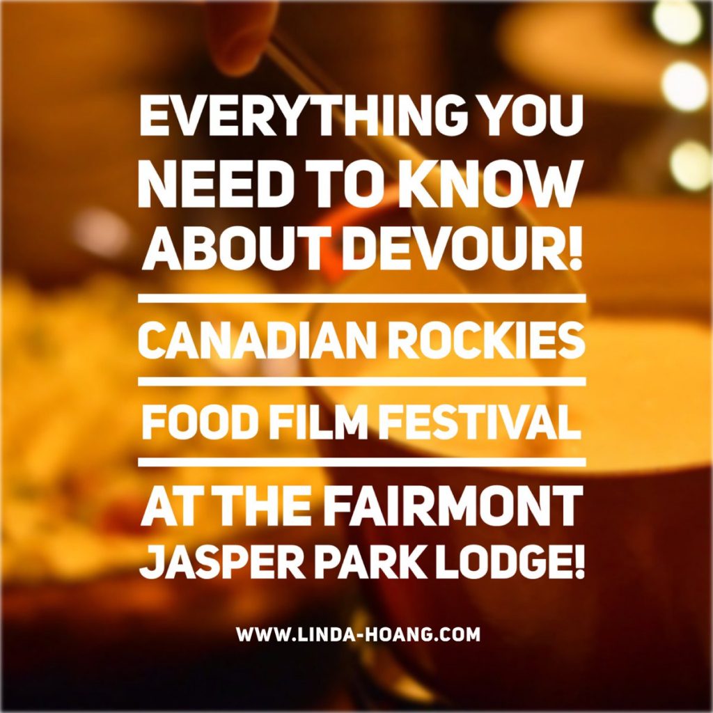Devour Food Film Fest Fairmont Jasper Park Lodge