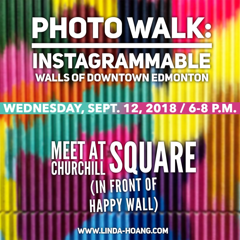Instagrammable Walls of Edmonton Photo Walk Downtown Explore Edmonton 