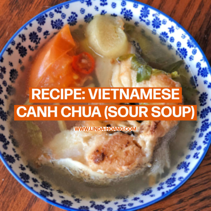 Vietnamese Canh Chua Sour Soup with Ling Cod Recipe - Vietnamese Food - Linda Hoang