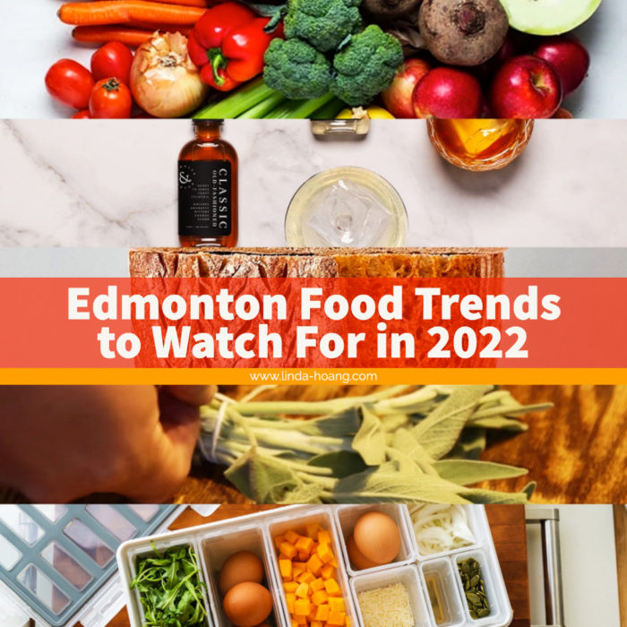 Explore Edmonton Food Trends 2022 Alberta