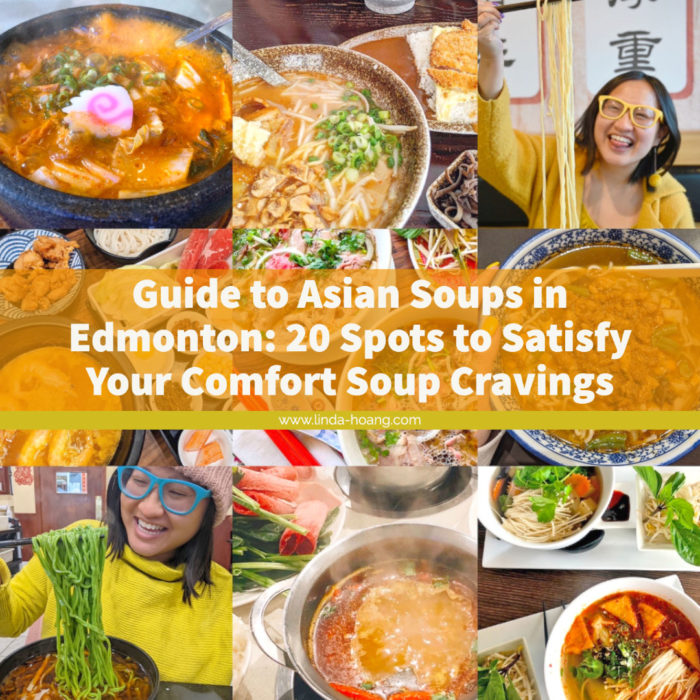 Explore Edmonton - South East Asian Soup Noodles Alberta - Food - Asian