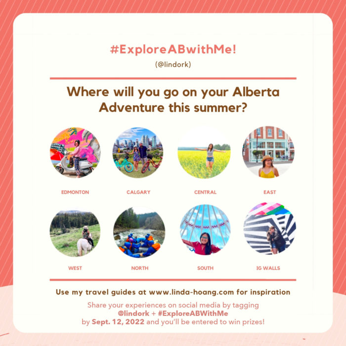 2022 ExploreABwithMe - Explore Alberta with Me (Lindork Linda Hoang) Travel Alberta Guides