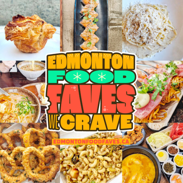 Edmonton Food Faves We Crave - Explore Edmonton Food - Best Food in Edmonton List - Sharon Yeo Linda Hoang Square Banner