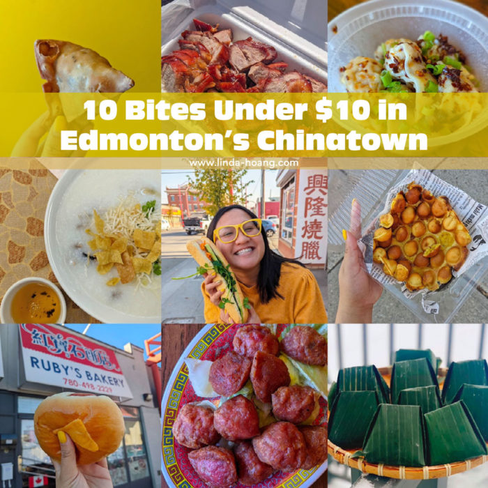 Edmonton Chinatown Explore Edmonton - Bites Under $10 - Cheap Affordable Eats - Chinatown Restaurants